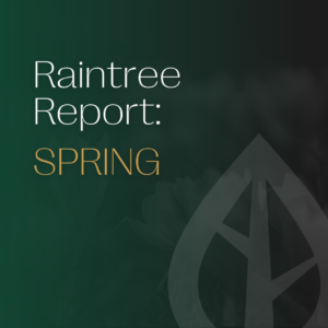 Raintree Report Spring 2026